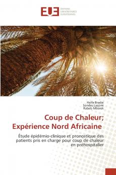 Coup de Chaleur; Expérience Nord Africaine