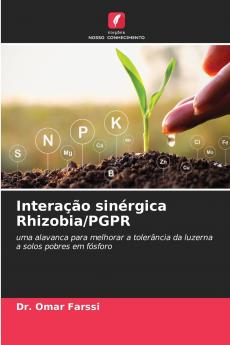 Interação sinérgica Rhizobia/PGPR