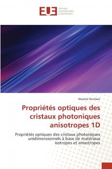 Propriétés optiques des cristaux photoniques anisotropes 1D