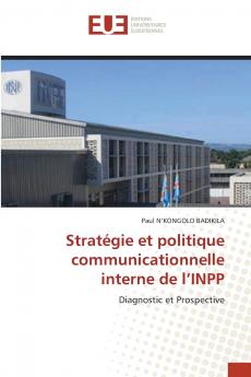Stratégie et politique communicationnelle interne de l'INPP
