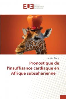 Pronostique de l'insuffisance cardiaque en Afrique subsaharienne
