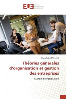 Théories générales d'organisation et gestion des entreprises