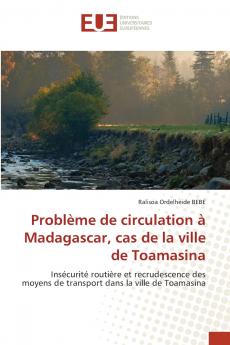 Problème de circulation à Madagascar cas de la ville de Toamasina
