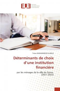 Déterminants de choix d'une institution financière