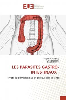 LES PARASITES GASTRO-INTESTINAUX