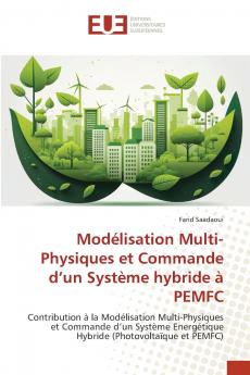 Modélisation Multi-Physiques et Commande d'un Système hybride à PEMFC