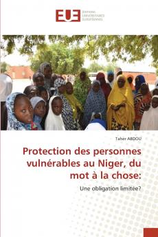 Protection des personnes vulnérables au Niger du mot à la chose