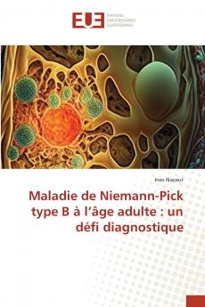 Maladie de Niemann-Pick type B à l'âge adulte