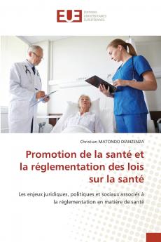 Promotion de la santé et la réglementation des lois sur la santé