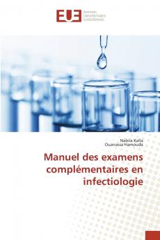Manuel des examens complémentaires en infectiologie