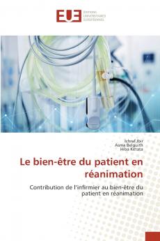 Le bien-être du patient en réanimation