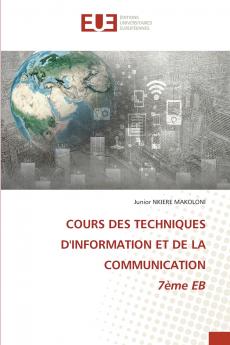 COURS DES TECHNIQUES D'INFORMATION ET DE LA COMMUNICATION 7ème EB