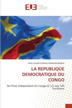 LA REPUBLIQUE DEMOCRATIQUE DU CONGO