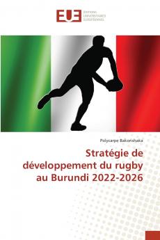 Stratégie de développement du rugby au Burundi 2022-2026