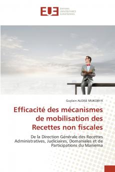Efficacité des mécanismes de mobilisation des Recettes non fiscales