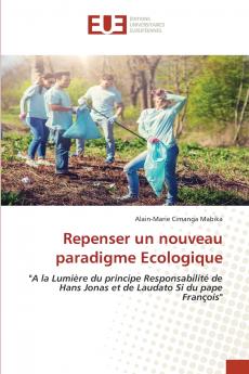 Repenser un nouveau paradigme Ecologique