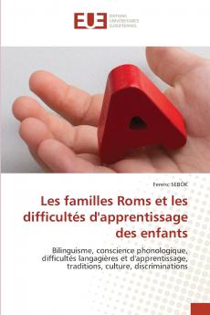 Les familles Roms et les difficultés d'apprentissage des enfants