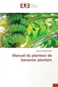 Manuel du planteur de bananier plantain