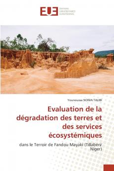 Evaluation de la dégradation des terres et des services écosystémiques