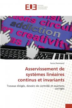 Asservissement de systèmes linéaires continus et invariants