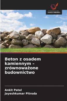 Beton z osadem kamiennym - zrównoważone budownictwo