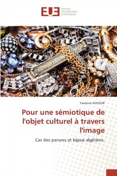 Pour une sémiotique de l'objet culturel à travers l'image
