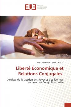 Liberté Économique et Relations Conjugales