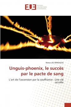 Unguis-phoenix le succès par le pacte de sang