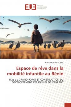 Espace de rêve dans la mobilité infantile au Bénin