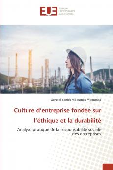 Culture d'entreprise fondée sur l'éthique et la durabilité