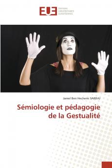 Sémiologie et pédagogie de la Gestualité