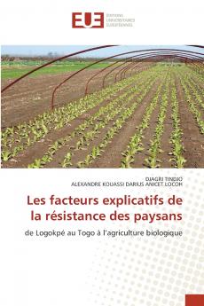 Les facteurs explicatifs de la résistance des paysans