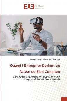 Quand l'Entreprise Devient un Acteur du Bien Commun