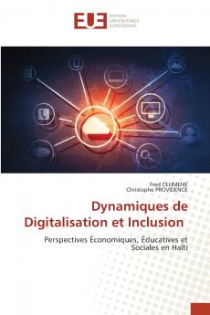 Dynamiques de Digitalisation et Inclusion
