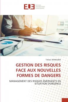 GESTION DES RISQUES FACE AUX NOUVELLES FORMES DE DANGERS