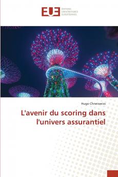 L'avenir du scoring dans l'univers assurantiel
