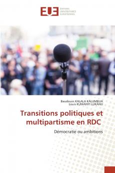 Transitions politiques et multipartisme en RDC