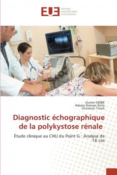 Diagnostic échographique de la polykystose rénale