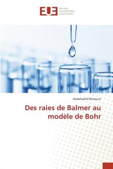 Des raies de Balmer au modèle de Bohr