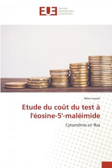 Etude du coût du test à l'éosine-5'-maléimide