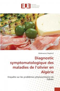 Diagnostic symptomatologique des maladies de l'olivier en Algérie