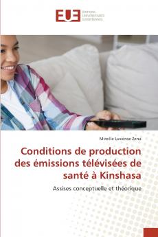 Conditions de production des émissions télévisées de santé à Kinshasa