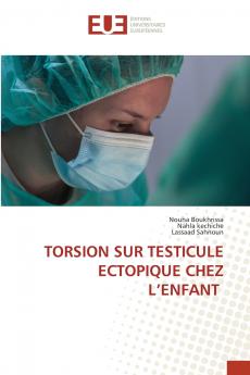 TORSION SUR TESTICULE ECTOPIQUE CHEZ L'ENFANT