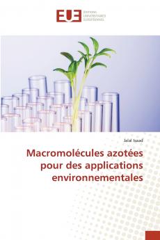 Macromolécules azotées pour des applications environnementales