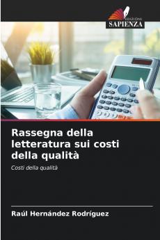 Rassegna della letteratura sui costi della qualità