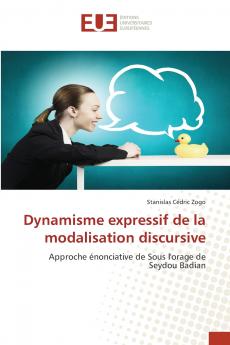 Dynamisme expressif de la modalisation discursive