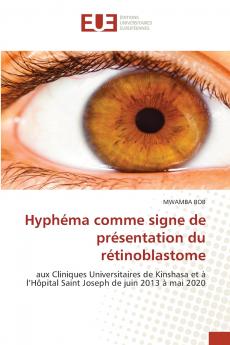 Hyphéma comme signe de présentation du rétinoblastome