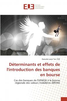 Déterminants et effets de l'introduction des banques en bourse