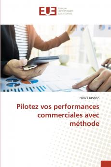 Pilotez vos performances commerciales avec méthode