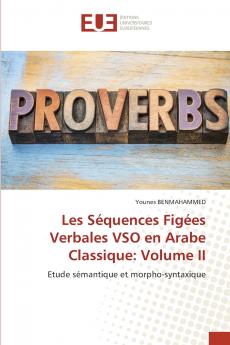 Les Séquences Figées Verbales VSO en Arabe Classique